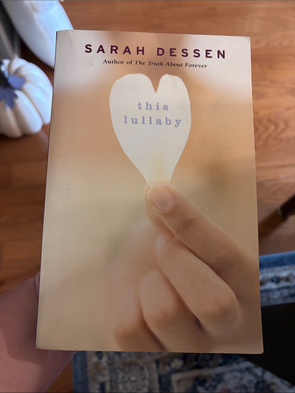 This Lullaby by Sarah Dessen